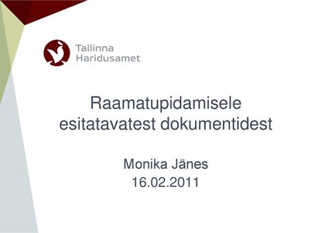 Raamatupidamisele esitatavatest dokumentidest
