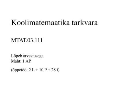 Koolimatemaatika tarkvara MTAT. 03