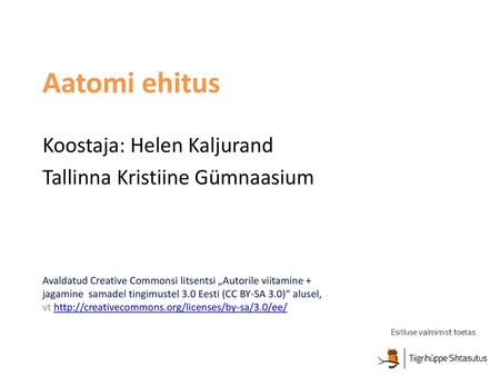Koostaja: Helen Kaljurand Tallinna Kristiine Gümnaasium