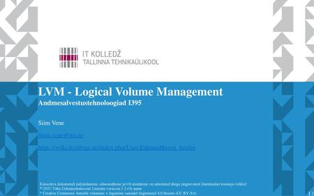 LVM - Logical Volume Management Andmesalvestustehnoloogiad I395
