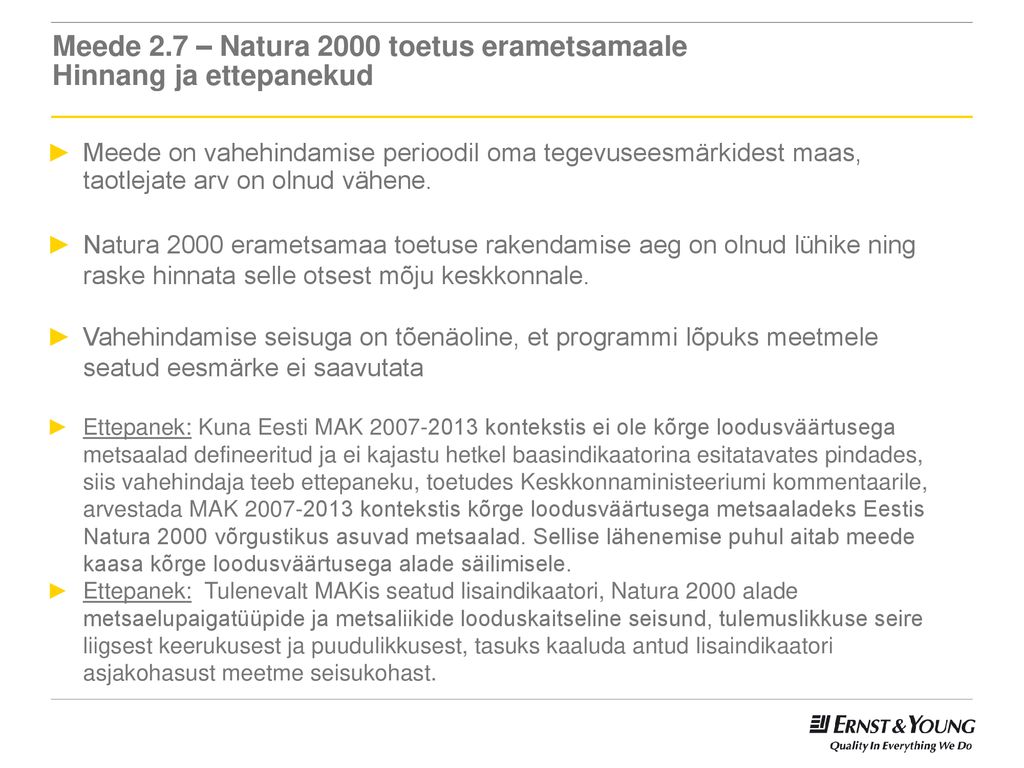 Meede 2.7 – Natura 2000 toetus erametsamaale Hinnang ja ettepanekud