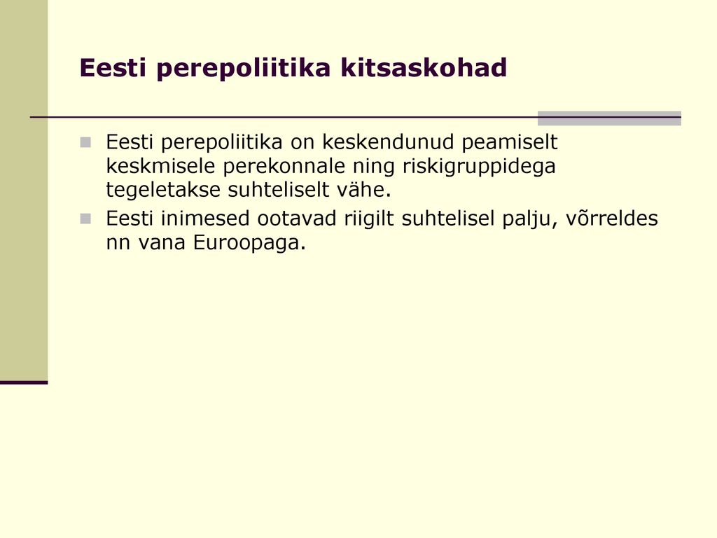Eesti perepoliitika kitsaskohad