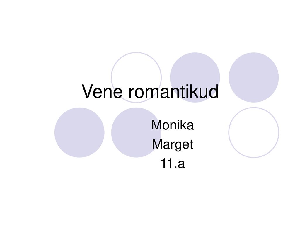 Vene romantikud Monika Marget 11.a