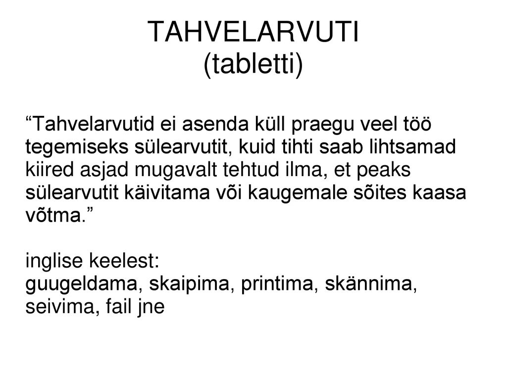 TAHVELARVUTI (tabletti)