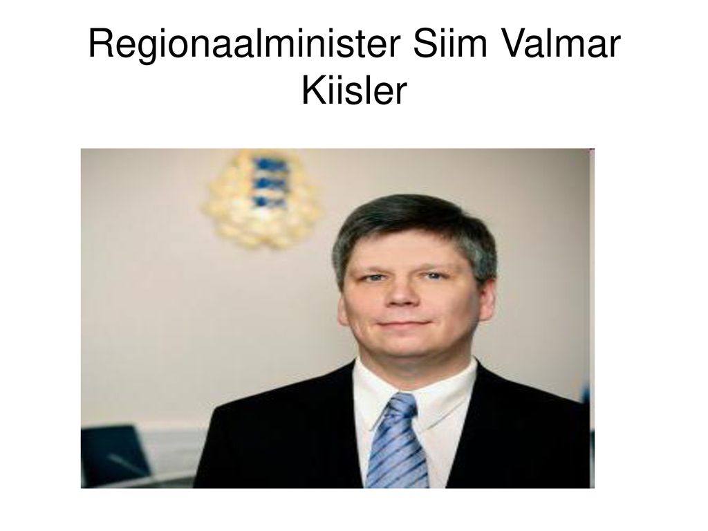 Regionaalminister Siim Valmar Kiisler