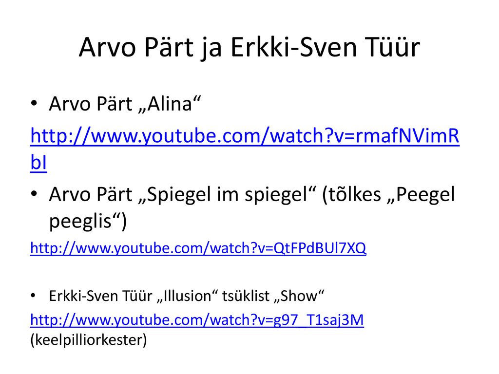 Arvo Pärt ja Erkki-Sven Tüür