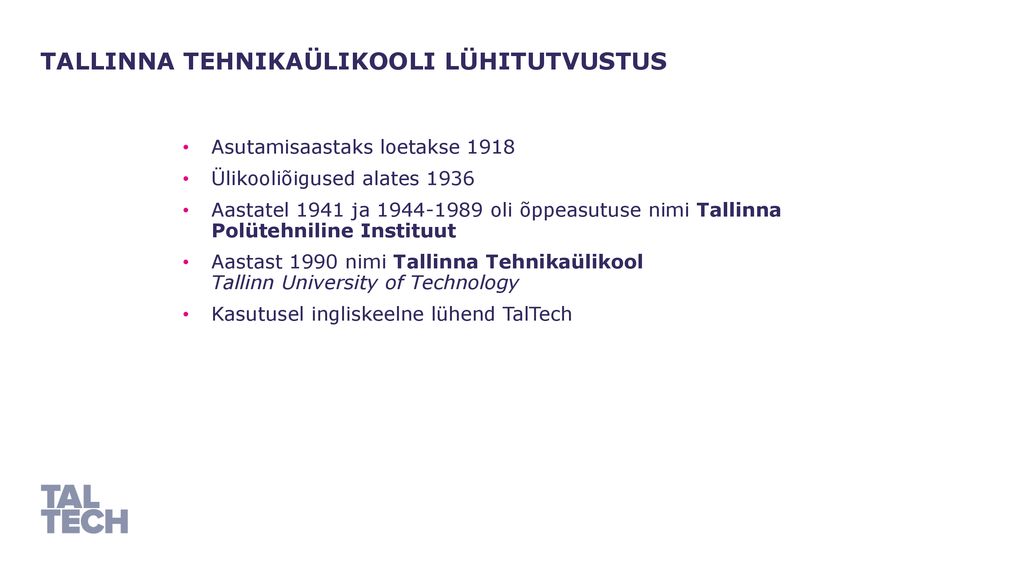 Tallinna Tehnikaülikooli lühitutvustus