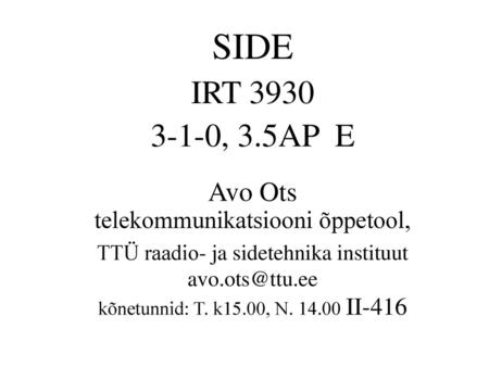 Avo Ots telekommunikatsiooni õppetool,