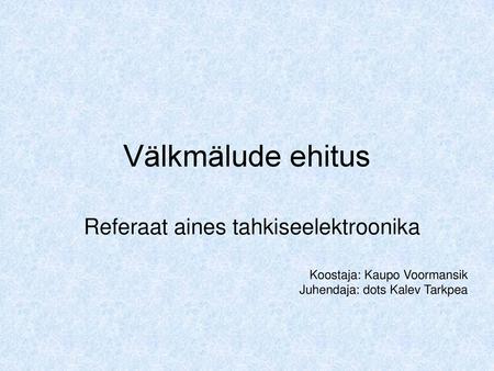 Referaat aines tahkiseelektroonika