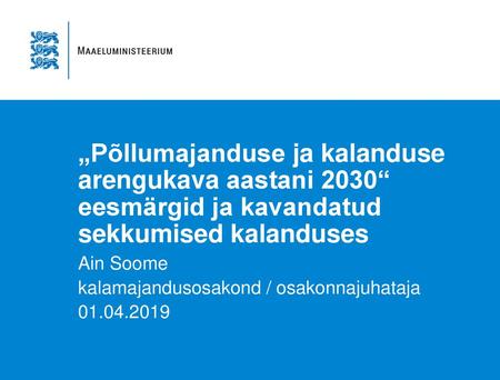 Ain Soome kalamajandusosakond / osakonnajuhataja