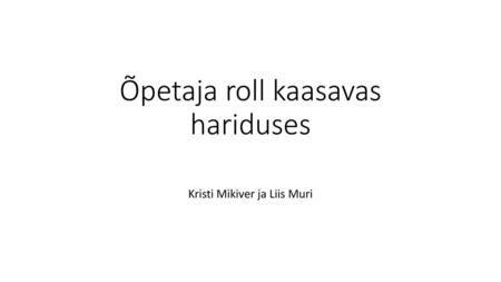 Õpetaja roll kaasavas hariduses