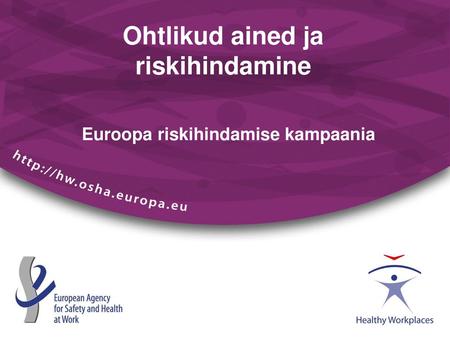 Ohtlikud ained ja riskihindamine