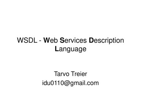 WSDL - Web Services Description Language