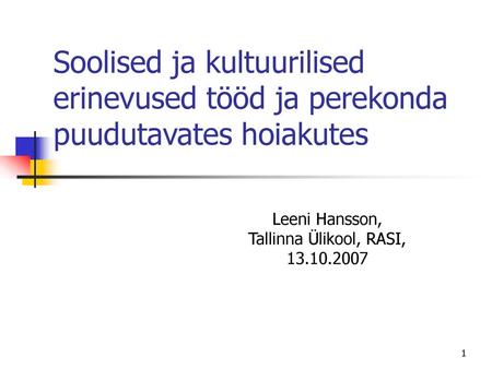 Leeni Hansson, Tallinna Ülikool, RASI,