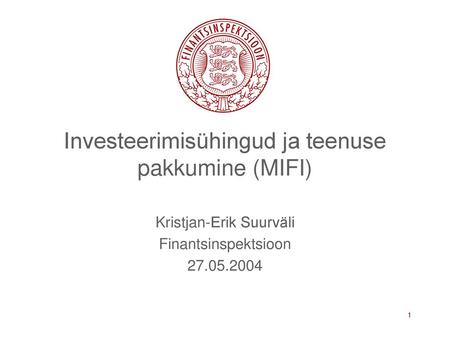 Investeerimisühingud ja teenuse pakkumine (MIFI)