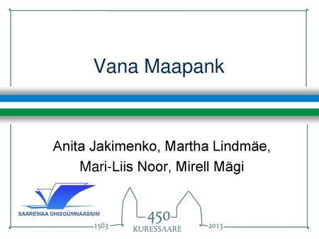 Anita Jakimenko, Martha Lindmäe, Mari-Liis Noor, Mirell Mägi