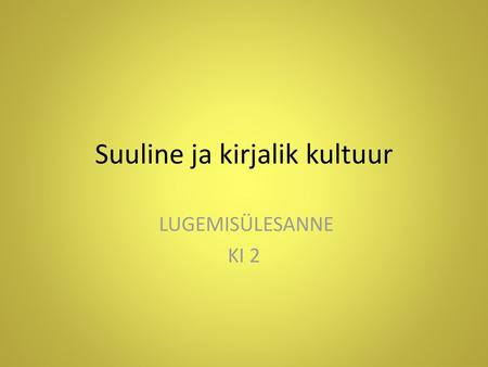 Suuline ja kirjalik kultuur