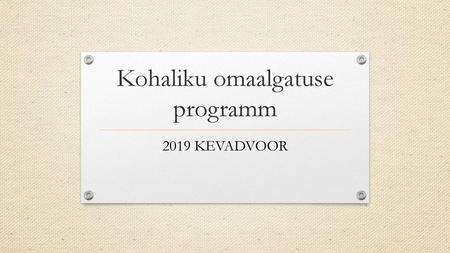 Kohaliku omaalgatuse programm