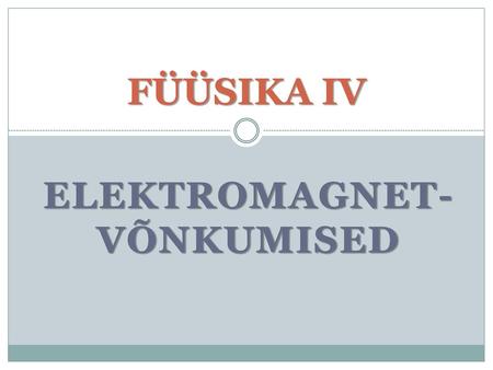 Elektromagnet-võnkumised
