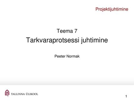 Tarkvaraprotsessi juhtimine