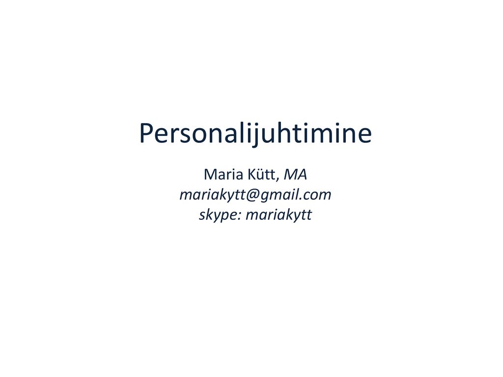 Maria Kütt, MA skype: mariakytt
