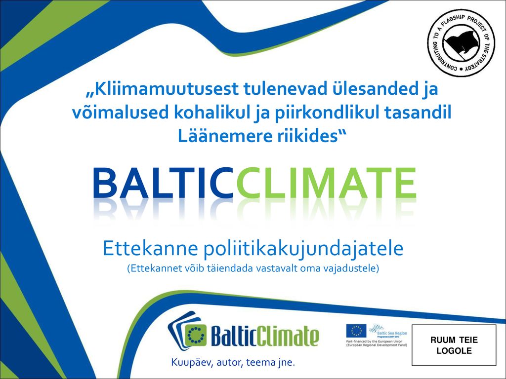 Balticclimate Ettekanne poliitikakujundajatele