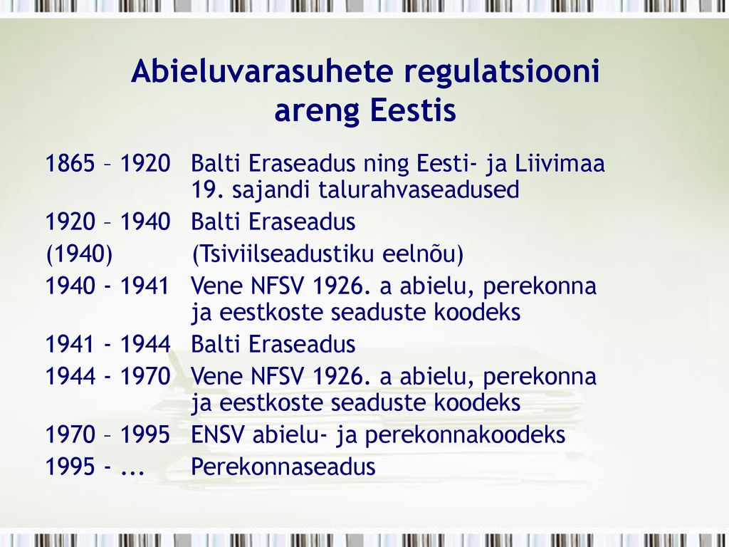 Abieluvarasuhete regulatsiooni areng Eestis