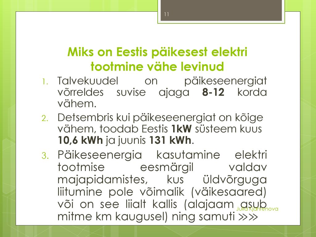 Miks on Eestis päikesest elektri tootmine vähe levinud