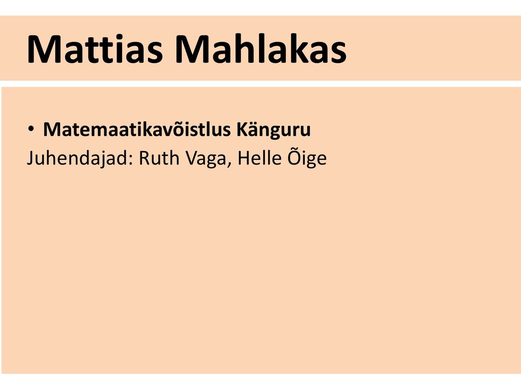 Mattias Mahlakas Matemaatikavõistlus Känguru