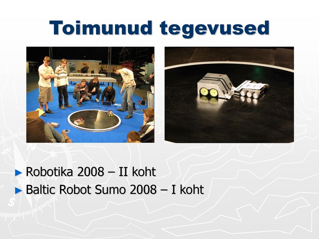 Toimunud tegevused Robotika 2008 – II koht