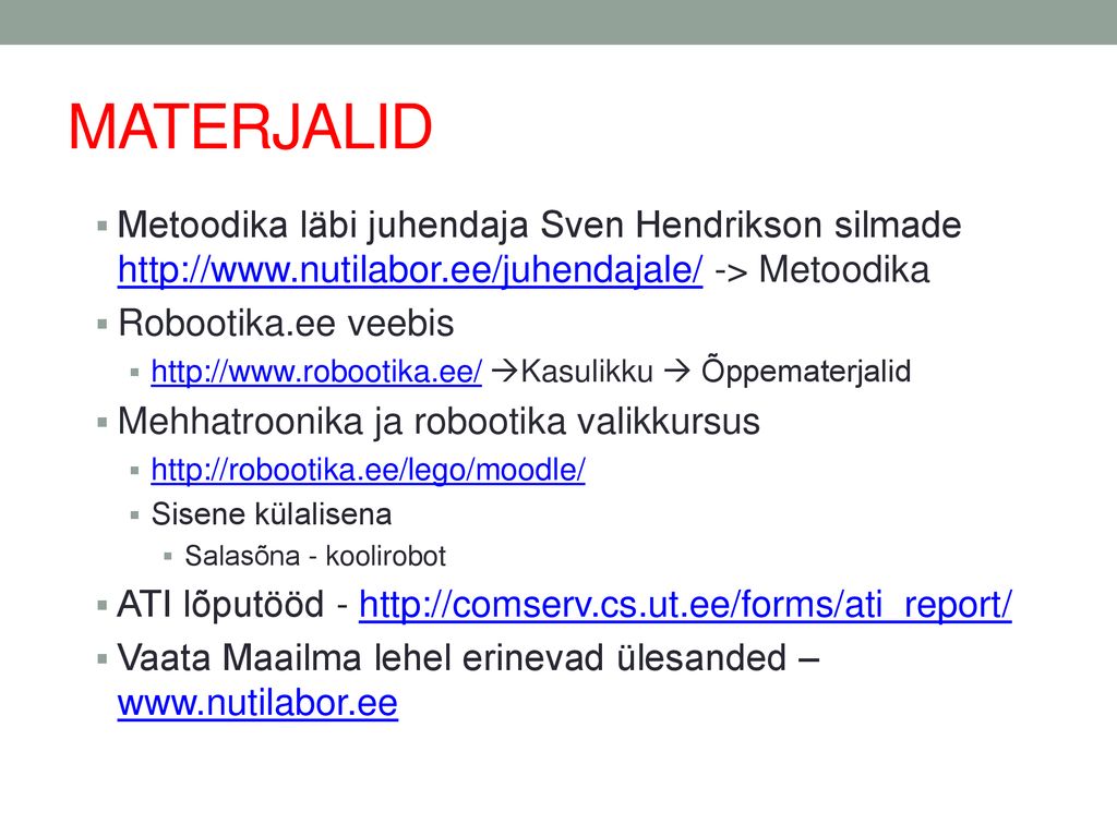 MATERJALID Metoodika läbi juhendaja Sven Hendrikson silmade   -> Metoodika.