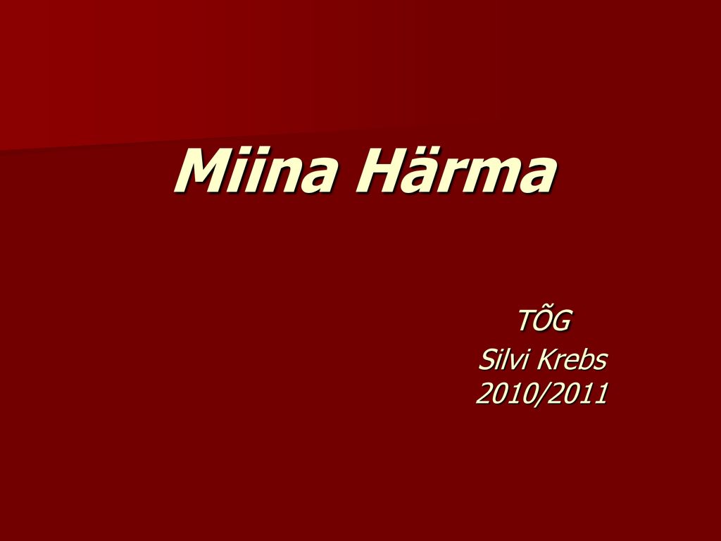 Miina Härma TÕG Silvi Krebs 2010/2011