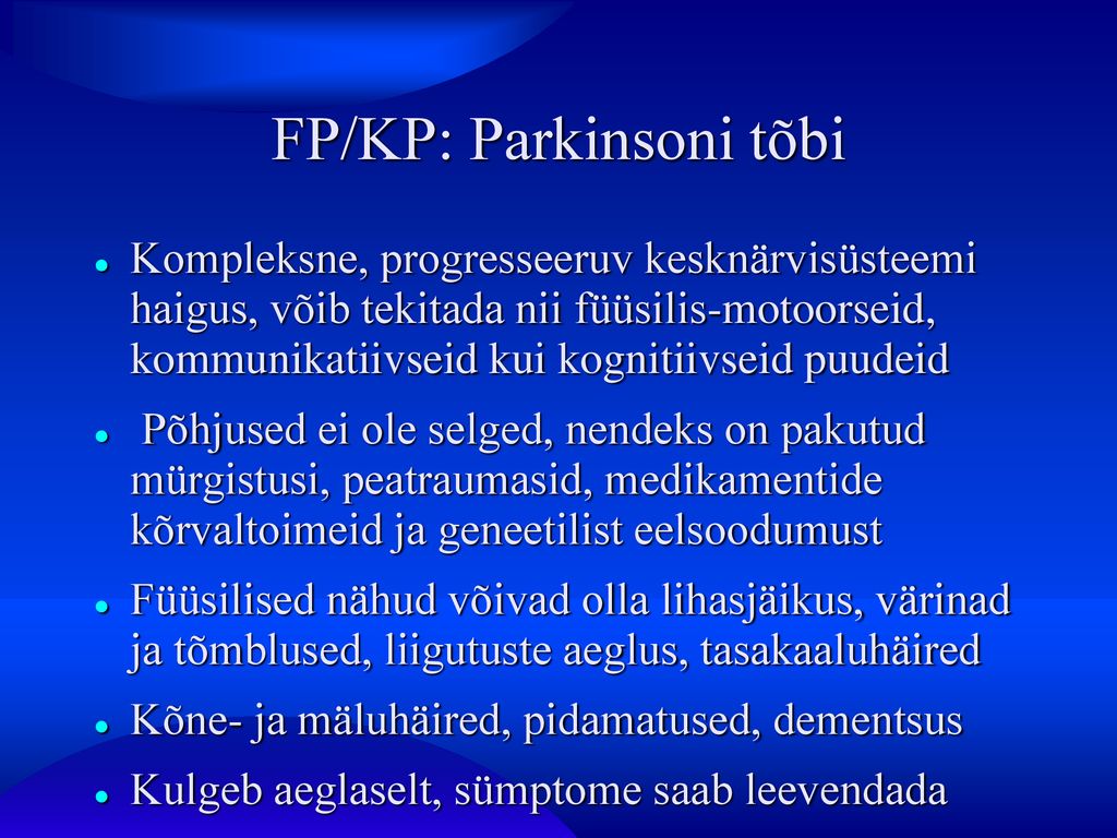 FP/KP: Parkinsoni tõbi