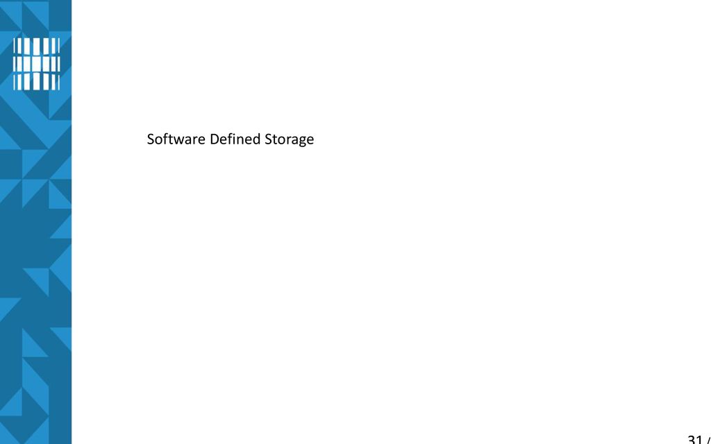 Vmware vsan, microsoft storagespaces, CEPH, Amazon S3