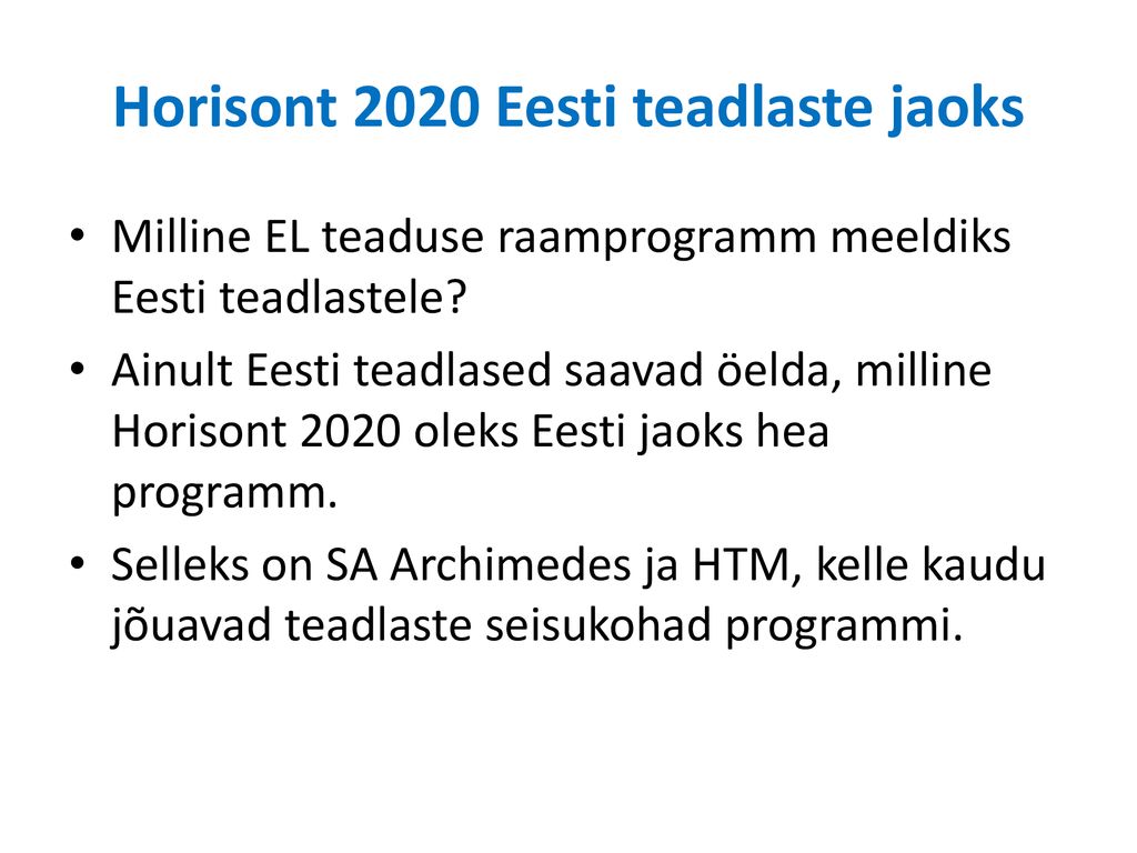 Horisont 2020 Eesti teadlaste jaoks