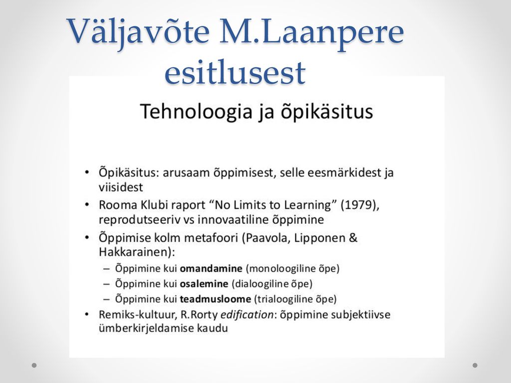 Väljavõte M.Laanpere esitlusest