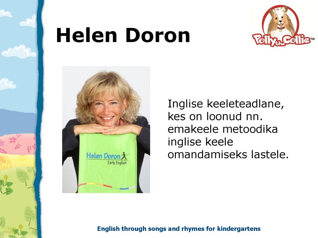Helen Doron Inglise keeleteadlane, kes on loonud nn.
