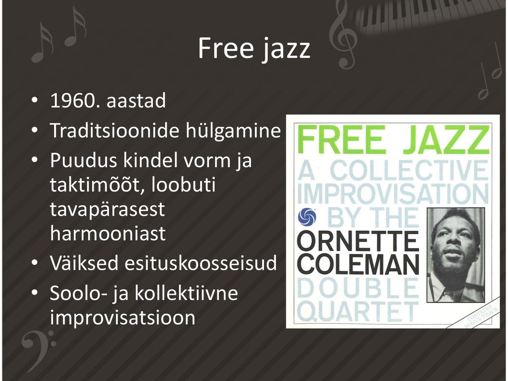 Free jazz aastad Traditsioonide hülgamine