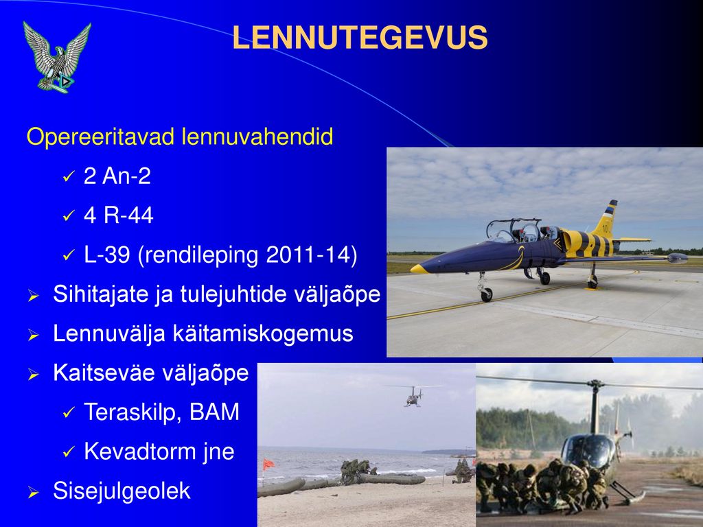 LENNUTEGEVUS Opereeritavad lennuvahendid 2 An-2 4 R-44