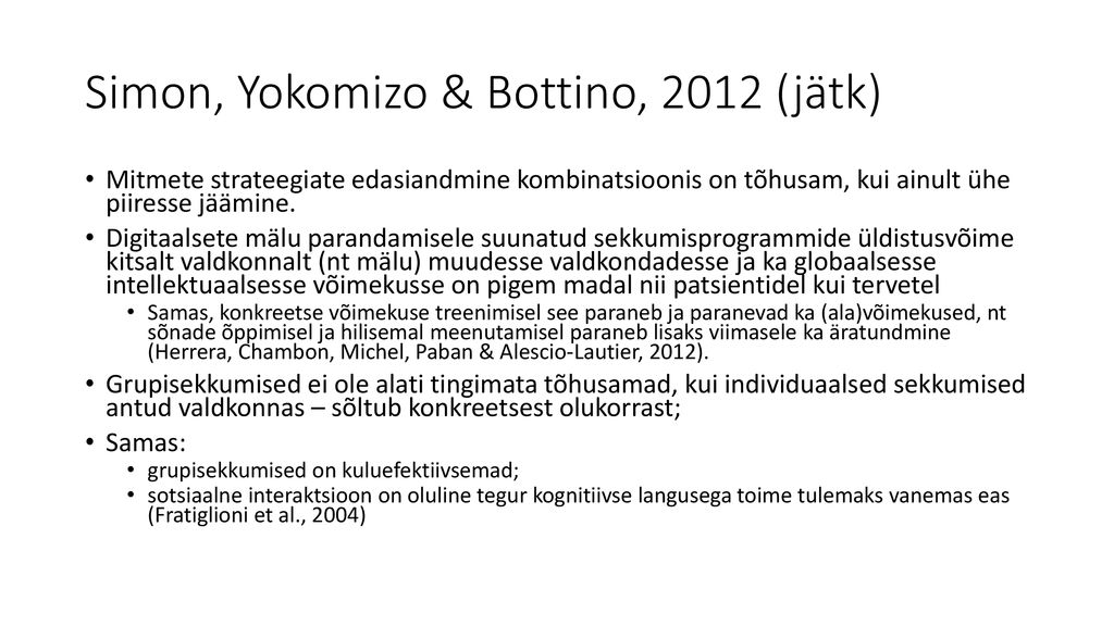 Simon, Yokomizo & Bottino, 2012 (jätk)