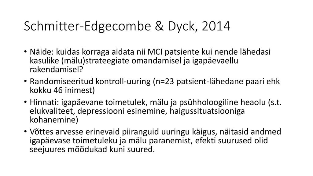 Schmitter-Edgecombe & Dyck, 2014