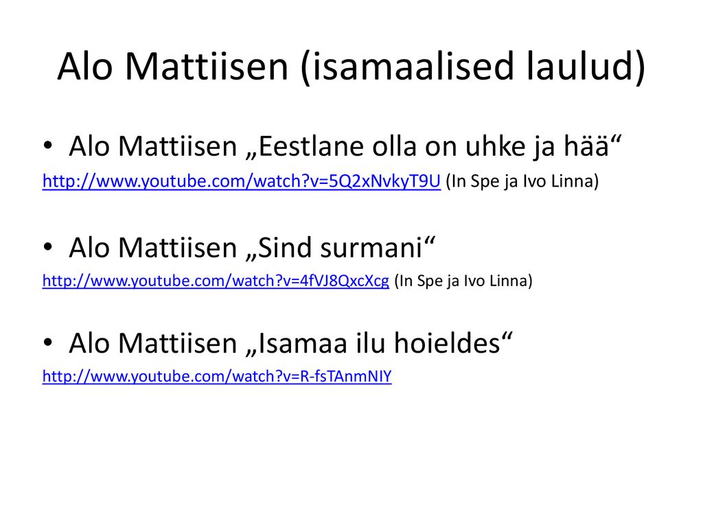 Alo Mattiisen (isamaalised laulud)