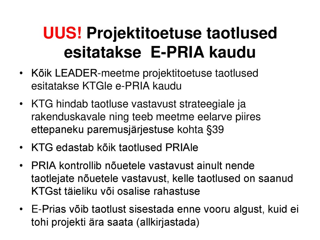 UUS! Projektitoetuse taotlused esitatakse E-PRIA kaudu