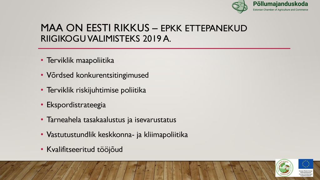 Maa on Eesti rikkus – EPKK ettepanekud Riigikogu valimisteks 2019 a.
