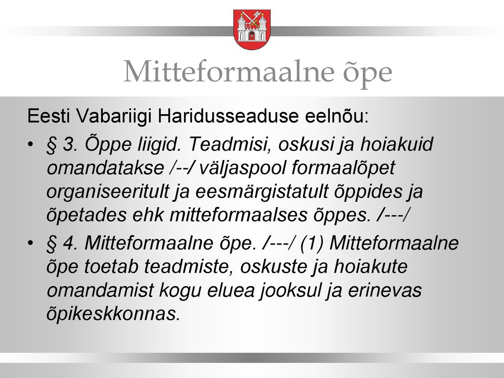 Mitteformaalne õpe Eesti Vabariigi Haridusseaduse eelnõu: