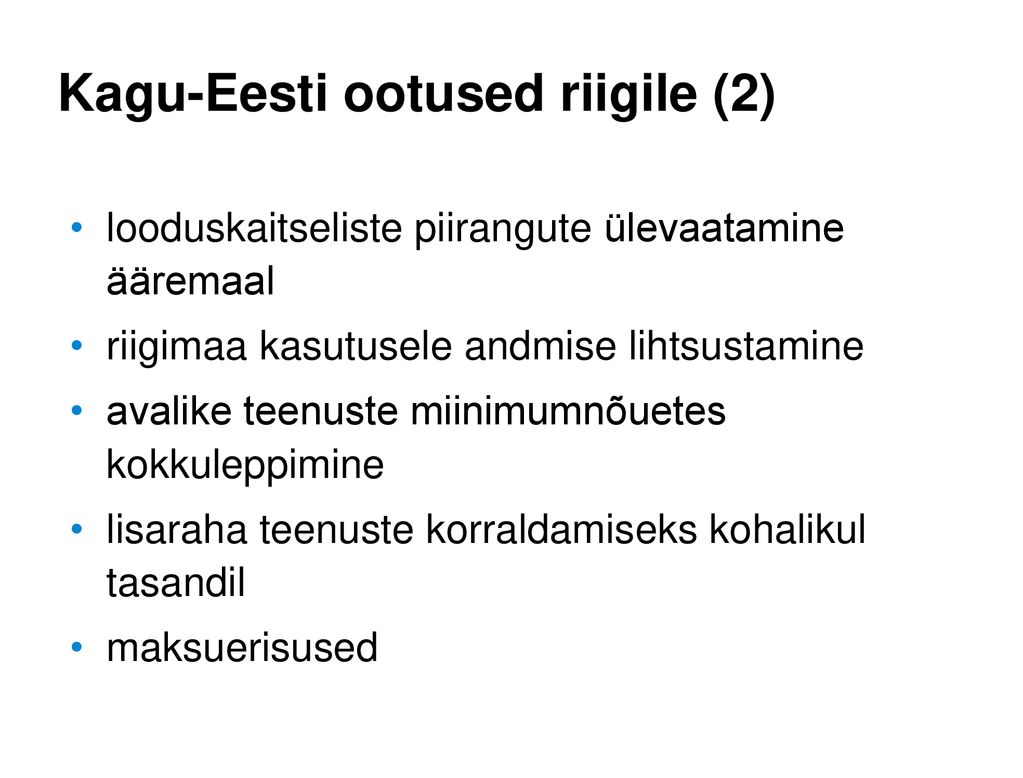 Kagu-Eesti ootused riigile (2)