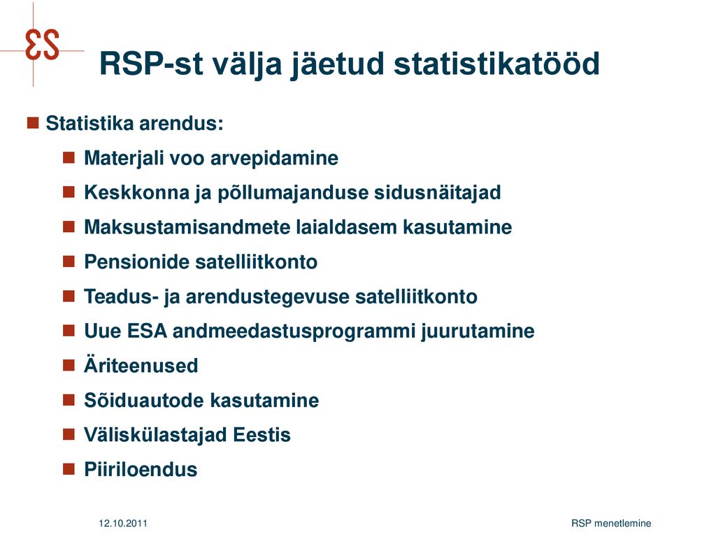 RSP-st välja jäetud statistikatööd