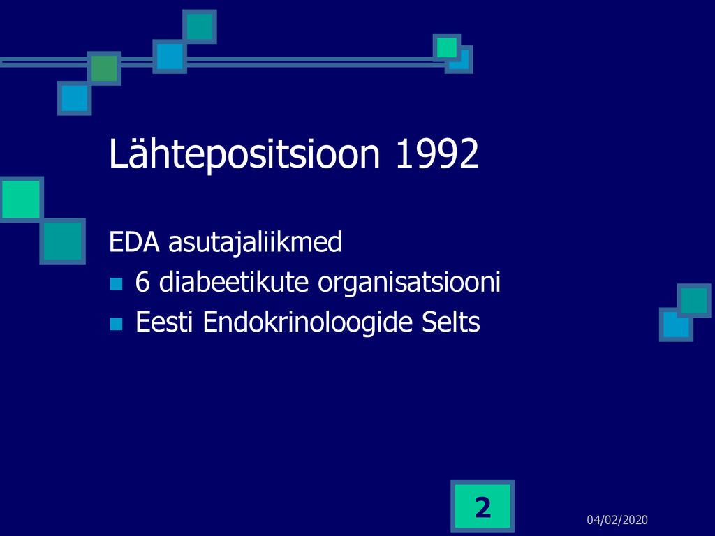 Lähtepositsioon 1992 EDA asutajaliikmed 6 diabeetikute organisatsiooni