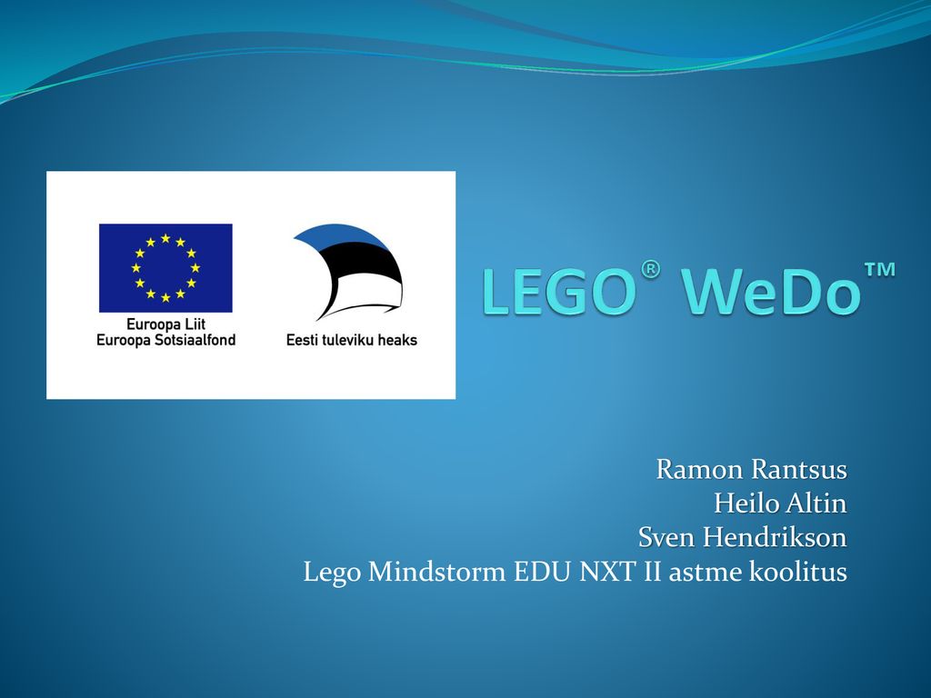 LEGO® WeDo™ Ramon Rantsus Heilo Altin Sven Hendrikson