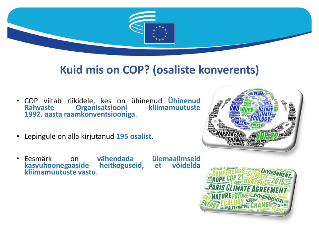 Kuid mis on COP (osaliste konverents)